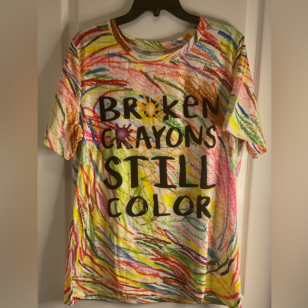 Bright "Broken Crayons Still Color" Graphic Tee